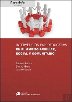 Bertrand.pt - Intervención Psicoeducativa En El Ámbito Familiar, Social Y Comunitario // Colección: Didáctica Y De