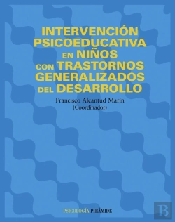 Bertrand.pt - Intervención Psicoeducativa En Niños Con Trastornos Generalizados Del Desarrollo