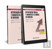Intervencion Publica Y Garantia De La Unidad De Mercado