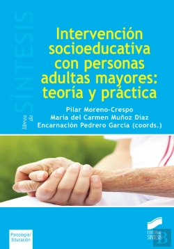 Bertrand.pt - Intervención Socieducativa Con Personas Adultas Mayores: Teoría Y Práctica