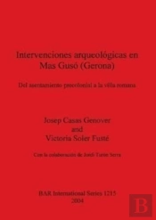 Intervenciones Arqueologicas En Mas Guso (Gerona)