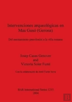 Bertrand.pt - Intervenciones Arqueologicas En Mas Guso (Gerona)