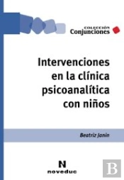 Intervenciones En La Clinica Psicoanalitica