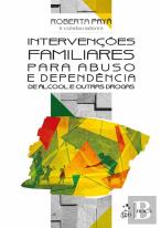 Intervenções Familiares para Abuso e Dependência de Álcool e Outras Drogas