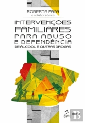 Intervenções Familiares para Abuso e Dependência de Álcool e Outras Drogas