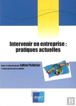 Bertrand.pt - Intervenir En Entreprise : Pratiques Actuelles