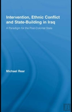 Bertrand.pt - Intervention, Ethnic Conflict And State-Building In Iraq