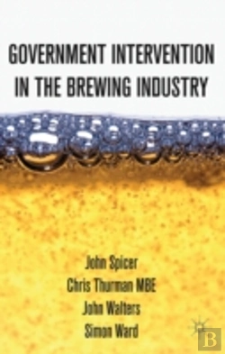 Bertrand.pt - Intervention In The Modern Uk Brewing Industry