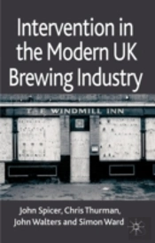 Intervention In The Modern Uk Brewing Industry