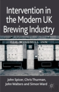 Bertrand.pt - Intervention In The Modern Uk Brewing Industry