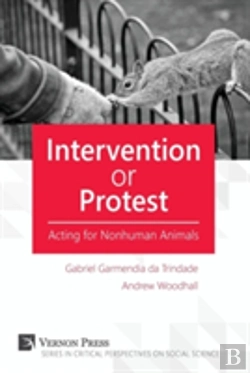 Bertrand.pt - Intervention Or Protest: Acting For Nonhuman Animals