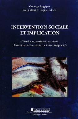 Bertrand.pt - Intervention Sociale Et Implication ; Chercheur, Praticiens Et Usagers ; Déconstruction, Co-Construction Et Réciprocités
