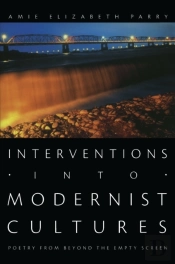 Interventions Into Modernist Cultures