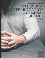 Interview And Interrogation For Criminal Justice