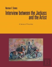 Interview Between The Jackass And The Artist
