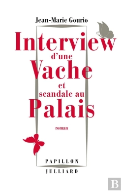 Bertrand.pt - Interview D'Une Vache Et Scandale Au Palais