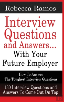 Bertrand.pt - Interview Questions And Answers...With Your Future Employer How To Answer The Toughest Interview Questions