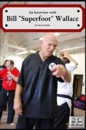 Interview With Bill 'Superfoot' Wallace