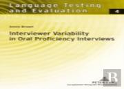 Interviewer Variability In Oral Proficiency Interviews