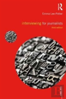 Interviewing For Journalists
