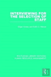 Interviewing For The Selection Of Staff