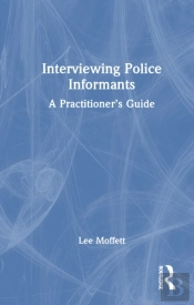 Interviewing Police Informants