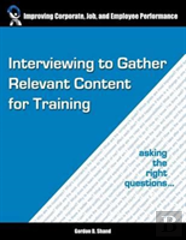 Interviewing To Gather Relevant Content For Training