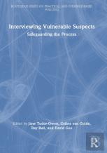 Interviewing Vulnerable Suspects