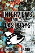 Interviews From The Last Days