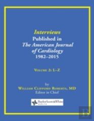 Interviews Published In The American Journal Of Cardiology 1982-2015