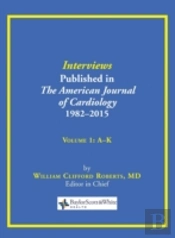 Interviews Published In The American Journal Of Cardiology 1982-2015