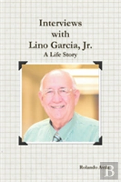 Interviews With Lino Garcia