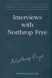 Interviews With Northrop Frye