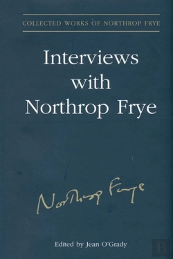 Bertrand.pt - Interviews With Northrop Frye