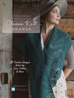 Bertrand.pt - Interweave Presents - Classic Knit Shawls