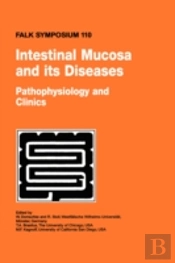 Intestinal Mucosa And Its Diseases - Pathophysiology And Clinics