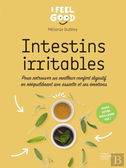 Bertrand.pt - Intestins Irritables : Pour Retrouver Un Meilleur Confort Digestif En Rééquilibrant Son Assiette Et Ses Émotions