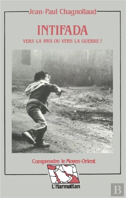 Bertrand.pt - Intifada : Vers La Paix Ou Vers La Guerre ?