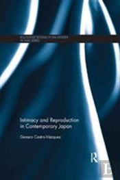 Intimacy And Reproduction In Contemporary Japan