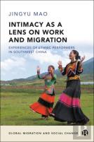 Intimacy As A Lens On Work And Migration