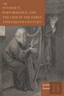 Intimacy, Performance, And The Lied In The Early Nineteenth Century