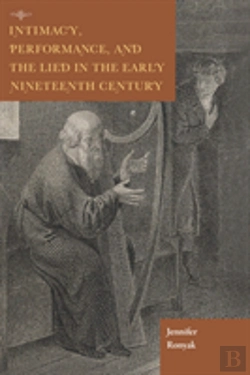 Bertrand.pt - Intimacy, Performance, And The Lied In The Early Nineteenth Century