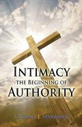 Intimacy The Beginning Of Authority