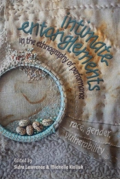 Intimate Entanglements In The Ethnography Of Performance