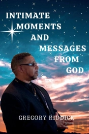 Intimate Moments And Messages From God