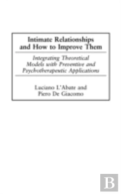Intimate Relationships And How To Improve Them