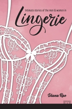 Bertrand.pt - Intimate Stories Of The Men & Women In Lingerie