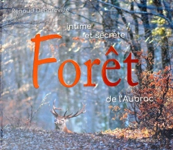 Bertrand.pt - Intime Et Secrète Forêt De L'Aubrac
