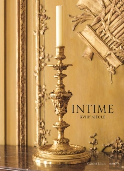 Bertrand.pt - Intime Xviiie Siècle : Art De Vivre À La Française Au Xviiie Siècle