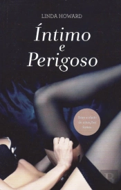 Íntimo e Perigoso